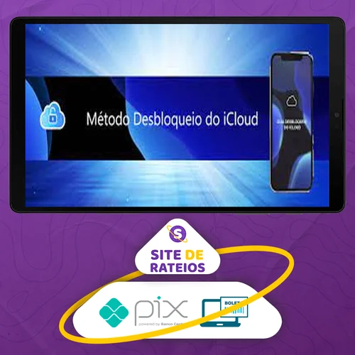 Método Unlock iCloud - Rodrio Souza