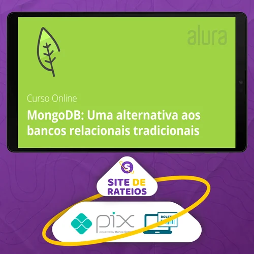 MongoDB: Uma Alternativa Aos Bancos Relacionais Tradicionais - Alura