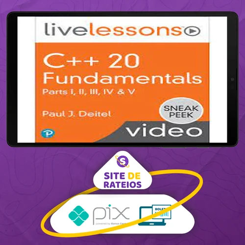 Oreilly: C++20 Fundamentals Part 1 - Paul J. Deitel [Inglês]