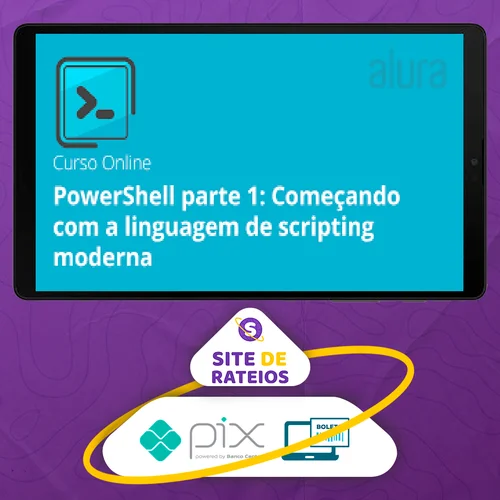 PowerShell I: Conheça a linguagem de Scripting do Windows - Alura