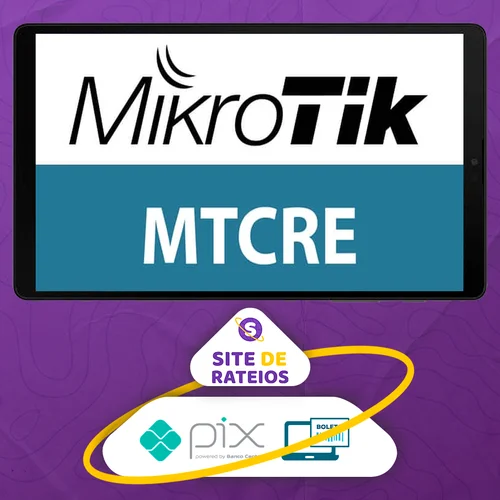 Preparatório Mikrotik MTCRE - Jordelson Santiago