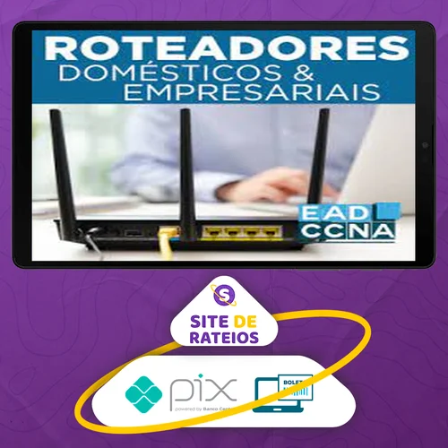 Roteadores Domésticos - EADCCNA