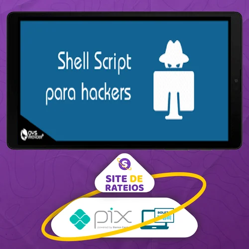 Shell Script para Hacker de Usuário à Ninja em Shell Script - Vinícius Vieira