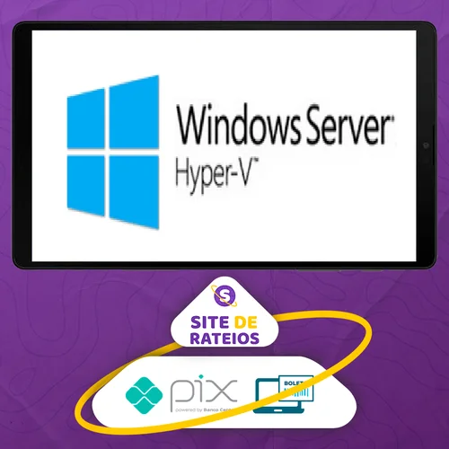 Windows Server Hyper-V, Storage, Clustering and NLB - Cristian Calinescu