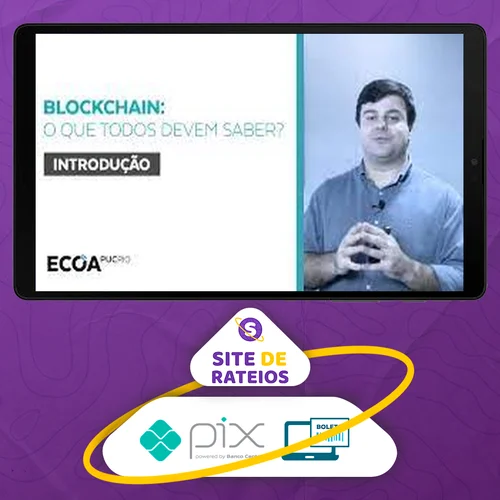 Blockchain: O que todos devem saber - Rafael Nasser