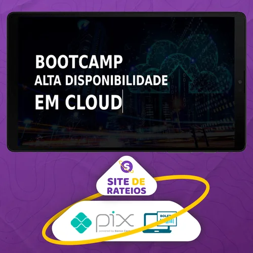 Bootcamp Alta Disponibilidade em Cloud - Leandro Porciuncula