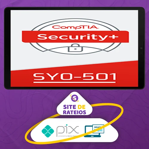 CompTIA Security+ SY0-501 - Clavis Segurança da Informação