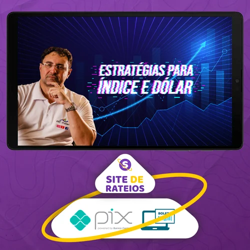 Estratégias de Day Trade Para Índice e Dólar - Palex