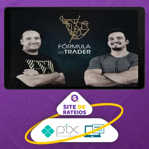 Fórmula do Trader - Luis Nery e Nahim