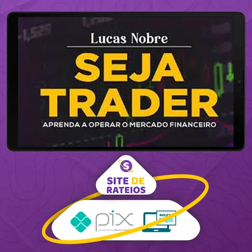 Seja Trader - Lucas Nobre