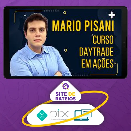 Curso Day Trader em Ações - Mario Pisani