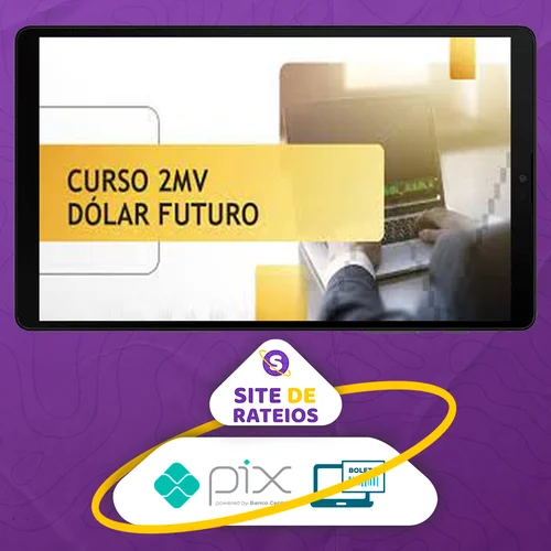 Curso de Dólar Futuro - 2Mv