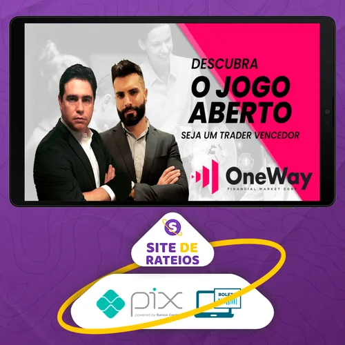 Curso o Jogo Aberto - Oneway Corp - Felipe Amorim e Bruno Masques