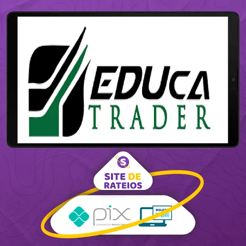 De Zero ao Trader - Eduardo Melo (Educa Trader)