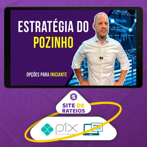 Estratégia do Pozinho - Luiz Fernando Roxo