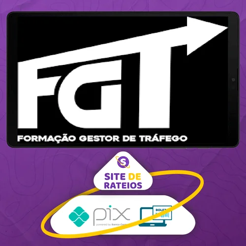 Formação Gestor de Trafego (FGT) - Bruno Soares