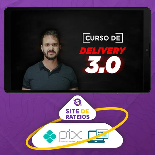 Curso Delivery 3.0 - Fábio Bindes