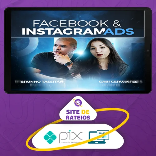 Facebook & Instagram Ads - Bruno Tassitani e Gabi Cervantes