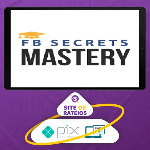 FaceBook Secrets Mastery - Peng Joon [INGLÊS]