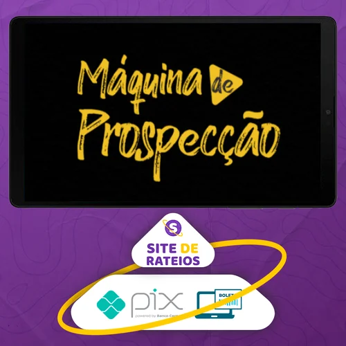 Máquina de Prospecção - Giovanne Saraiva