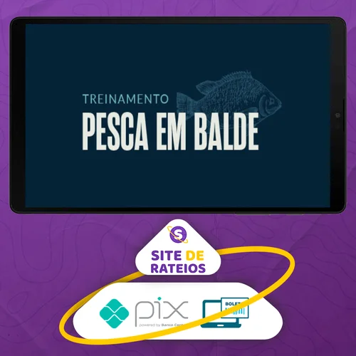 Pesca em Balde 2.0 - Nelson Junior