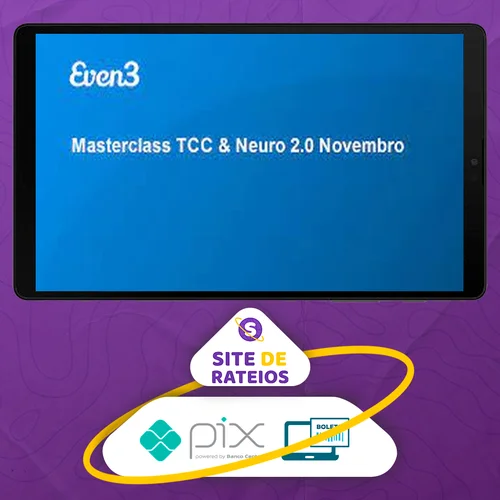 Masterclass TCC & Neuro 2.0 - Even3