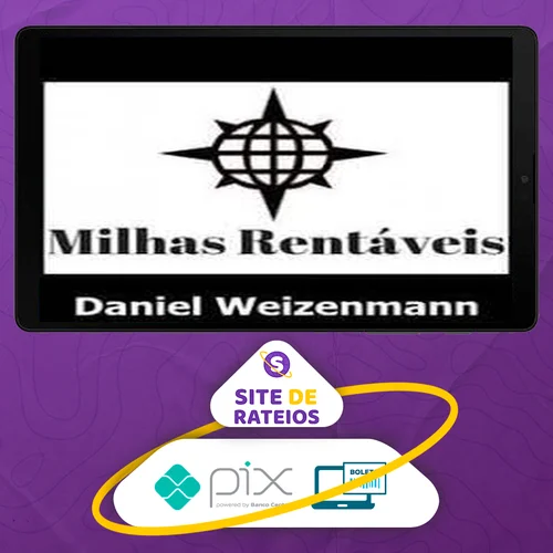 Milhas Rentáveis - Daniel Weizenmann