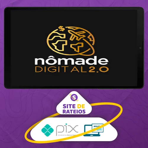 Nômade Digital 3.0 - Raiam Santos