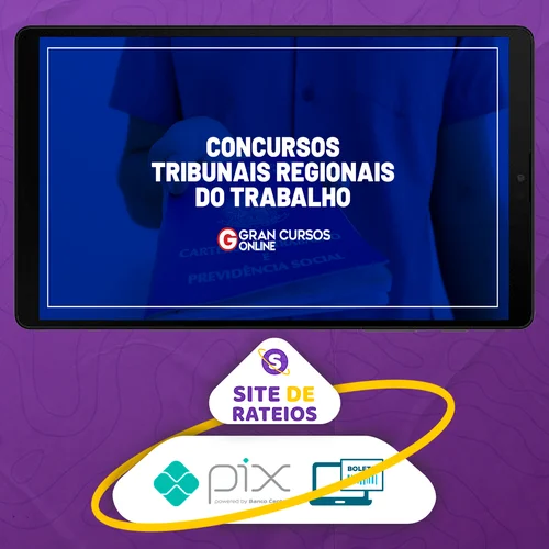 TRTs, Tribunais Regionais do Trabalho (Nacional), Técnico Judiciário, Área Administrativa - Gran Cursos Online