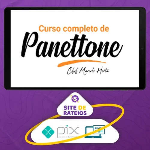 Curso Completo de Panetones - Marcelo Horta