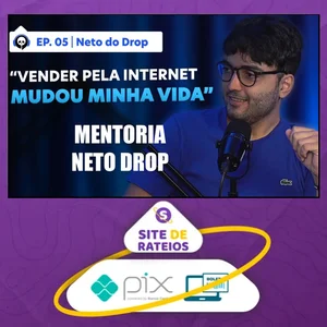Mentoria Neto do Drop - Neto do Drop