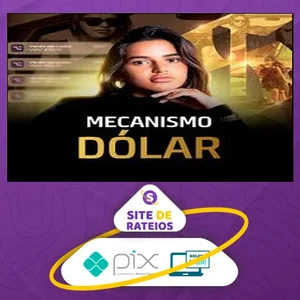 Mentoria Mecanismo Dólar - Daiane Cavalcante
