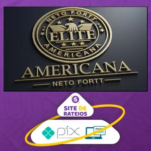 Elite Americana: Mercado Americano - Neto Fortt [2025]